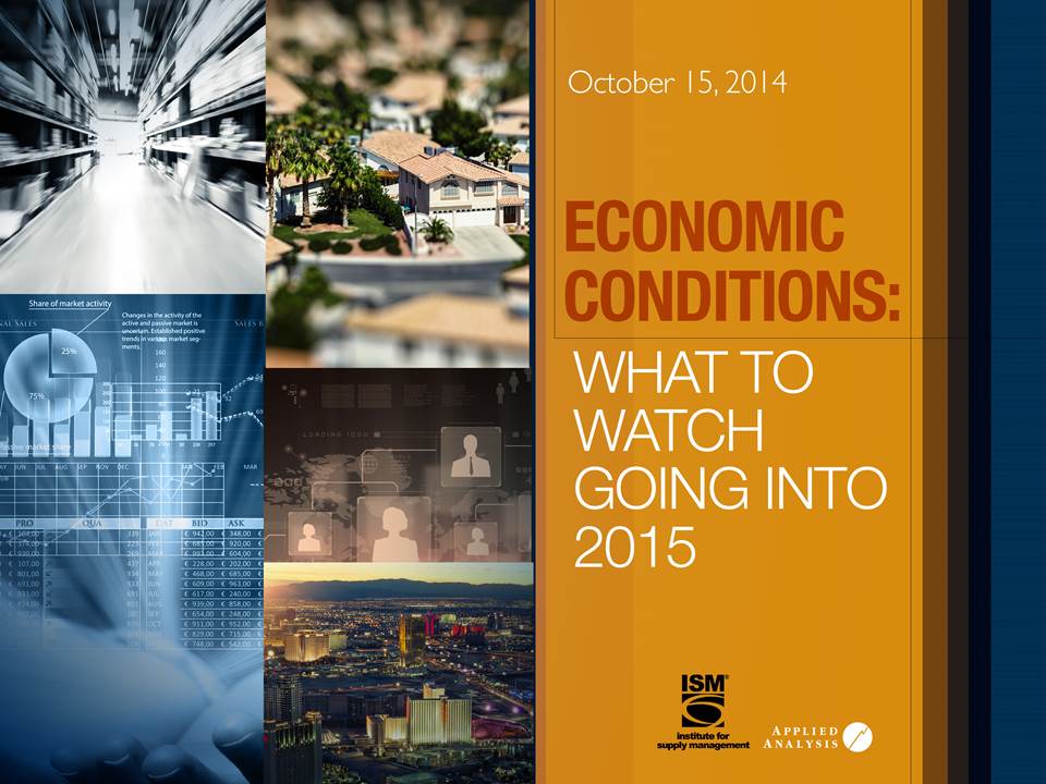 Economic Conditions: What to Watch Going Into 2015