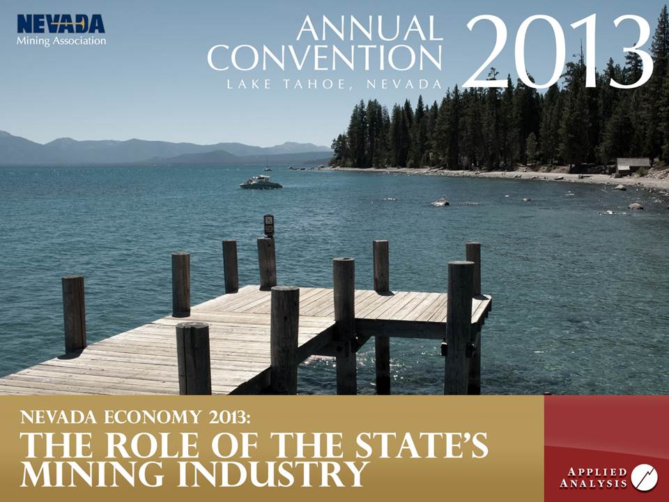 Cover, Nevada Economy 2013: The Role of the State's Mining Industry